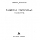 Páginas escogidas (1932-1973). --- Gredos, Antología Hispánica nº33, 1975, Madrid. 1ª edición. - mejor precio | unprecio.es