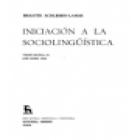 Iniciación a la sociolingüística. Traducción de J. Rubio Sáez. --- Gredos, BRH nº262, 1977, Madrid. - mejor precio | unprecio.es