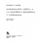 Introducción crítica a la lingüística descriptiva y comparada. --- Gredos, BRH, Estudios y Ensayos nº227, 1975, Madrid. - mejor precio | unprecio.es