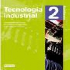 Tecnología Industrial 2º Bachillerato - mejor precio | unprecio.es