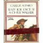 Easy Joe dice si a Chile Walker. --- Barral Editores, Hispánica Nova, 1974, Barcelona. - mejor precio | unprecio.es