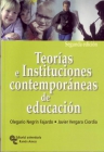 TEORÍAS E INSTITUCIONES CONTEMPORÁNEAS DE EDUCACIÓN - mejor precio | unprecio.es