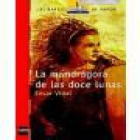 La mandrágora de las doce lunas - mejor precio | unprecio.es