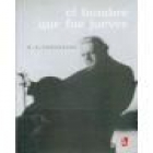 El hombre que fue jueves. Una pesadilla. Novela. Traducción de Alfonso Reyes. Prólogos de Felipe Benítez Reyes y Alfonso - mejor precio | unprecio.es