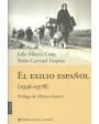 El exilio español, 1936-1978. Prólogo de Alfonso Guerra. Epílogo de José Maldonado y Fernando Valera. ---  Planeta, Cole