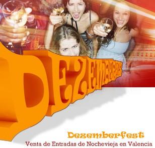 Dezemberfest - Venta de entradas de Nochevieja en Valencia 2009 Las mejores fiestas