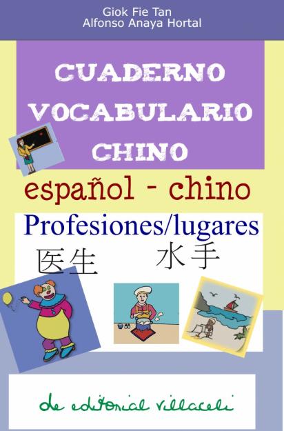 Cuaderno de aprendizaje de chino ocupaciones de Editorial Villaceli