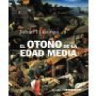 El otoño de la Edad Media - mejor precio | unprecio.es