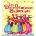 DOCE PRINCESAS BAILARINAS, LAS.- --- Orbis Fabri, Colección Cuentos Universales, 1996, Barcelona. - mejor precio | unprecio.es