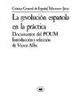 La revolución española en la práctica. Documentos del POUM. ---  Júcar, Colección Crónica General de España nº13, 1978,