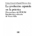 La revolución española en la práctica. Documentos del POUM. --- Júcar, Colección Crónica General de España nº13, 1978, - mejor precio | unprecio.es