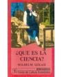 ¿Qué es la ciencia?. Traducción de W. Roces y E. Ímaz. ---  Fondo de Cultura Económica, Colección Breviarios nº11, 1949,