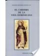 El carisma de la vida dominicana.