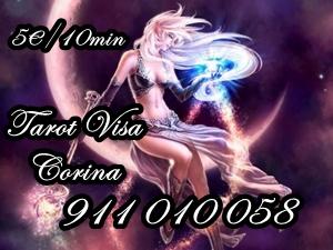 Tarot barato Visa Corina desde 5€ / 10min  911 010 058.