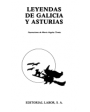Leyendas de Galicia y Asturias. Con ilustraciones de... ---  Labor, Colección Bolsillo Juvenil nº38, 1984, Barcelona.