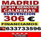 ¡¡APROVECHE EL PLAN RENNOVE DE CALDERAS Y CALENTADORES DE AGUA EN LA COMUNIDAD DE MADRID!! - mejor precio | unprecio.es