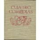 Cuatro comedias (Lope de Vega: Peribáñez y el comendador de Ocaña. Ruiz de Alarcón: No hay mal que por bien no venga. Ti - mejor precio | unprecio.es