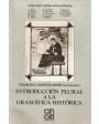 introduccion plural a la gramatica historica