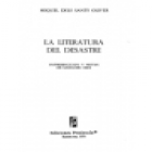 La literatura del desastre (La literatura del desastre - A través de unos libros - Escritores catalanes en castellano). - mejor precio | unprecio.es