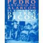 El sombrero de tres picos. Introducción de Jorge Campos. --- Alianza Editorial nº1107, 1985, Madrid. - mejor precio | unprecio.es