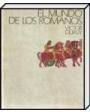 El mundo de los romanos. Traducción de Ursel Fischer. ---  Blume, 1994, Barcelona.
