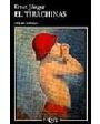 El tirachinas. Novela. Traducción de Juan José del Solar. ---  Tusquets, Colección Andanzas nº55,1987, B.