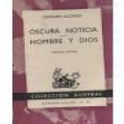 Oscura noticia - Hombre y Dios. --- Austral nº1290, 1959, Madrid. 1ª edición. conjunta. - mejor precio | unprecio.es