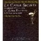 La causa secreta y otros cuentos de almas enfermas. Traducción de Juan Martín Ruiz. Prólogo de Ernesto Pérez Zúñiga. --- - mejor precio | unprecio.es