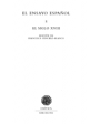 El ensayo español, II: El siglo XVIII (Ensayos de: Juan Ordóñez de la Barrera, José Haro de San Clemente, Martín Martíne