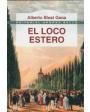 El loco Estero. Novela. Cubierta de Salas Ponce. ---  Orbe, 1971, Santiago de Chile.