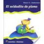 EL SOLDADITO DE PLOMO.- Ilustr. de C. Busquets. --- Editorial Cantábrica, 1974, Bilbao. - mejor precio | unprecio.es