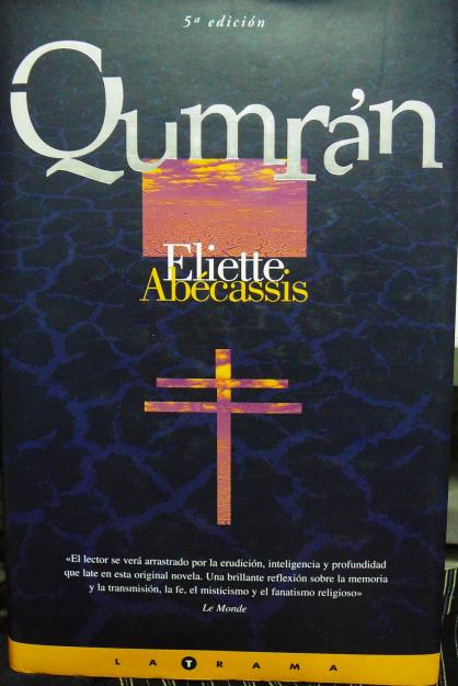 Qumrán, d'Eliette Abécassis