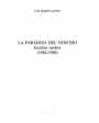 La paradoja del vencido. Escritos sueltos (1984-1988). Prólogo de Juan Barja. ---  Ambito, 1991, Valladolid.