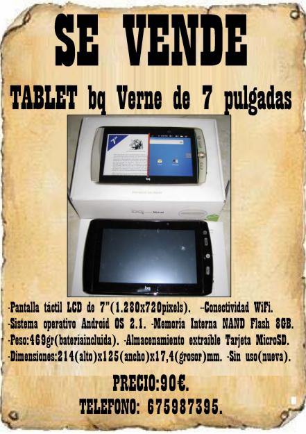 SE VENDE TABLET  bq Verne de 7 pulgadas sin uso (nueva)