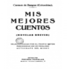 Mis mejores cuentos. (Novelas breves). --- Prensa Popular, s.a., Madrid. 1ª edición. - mejor precio | unprecio.es