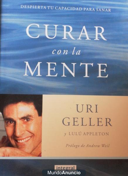 Libro: Curar con la mente (Uri Geller)