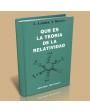 Qué es la teoría de la relatividad. ---  Editorial Mir, s.a, Moscú.