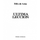 Última lección. Novela. --- Editorial Legasa, 1981, Madrid, 1981. - mejor precio | unprecio.es