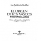 El origen de los vascos. Íberos, hebreos... y dioses. Mitos, etnografía - mejor precio | unprecio.es