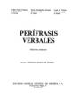 Perífrasis verbales. ---  Sociedad General Española de Librería, 1976, Madrid.