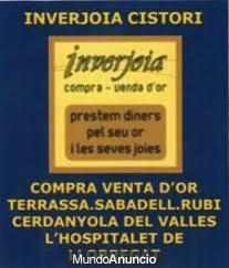 INVERJOIA CISTORI COMPRA D’OR Terrassa, Sabadell, Rubi, L’hospitalet, Cerdanyola