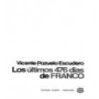 Los últimos 476 días de Franco. Con algunos fragmentos de las memorias - mejor precio | unprecio.es