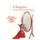 chiquita (premio alfaguara 2008) - mejor precio | unprecio.es