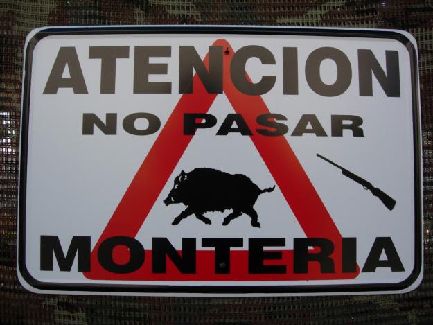 SEÑALIZACION MONTERIAS Y BATIDAS