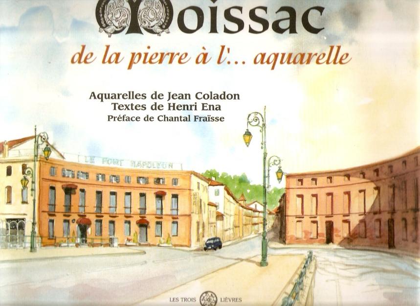 Moissac de la pierre à l'aquarelle