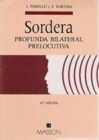 Sordera profunda bilateral prelocutiva - mejor precio | unprecio.es