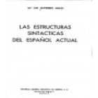 Estructuras sintácticas del español actual. --- Sociedad General Española de Librería, 1978, Madrid. - mejor precio | unprecio.es