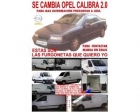 SE CAMBIA OPEL CALIBRA 2.0i FULL EQUIP POR FURGONETA - mejor precio | unprecio.es