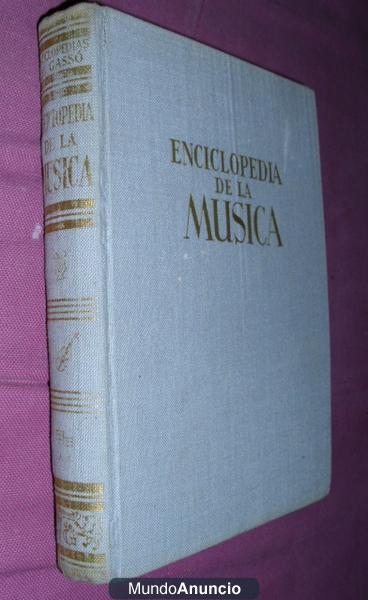 Vendo Libro ENCICLOPEDIA DE LA MUSICA, por Juan Pich Santasusana. Editado por GASSO Hnos en Abril de 1964. Pasta dura