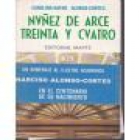 Núñez de Arce treinta y cuatro. Prólogo de Francisco Javier Martín Abril. --- Editorial Mayfe, 1976, Madrid. - mejor precio | unprecio.es